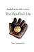 The Deadball Era (Baseball in the 20th Century Book 1)