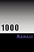 1000: The Levels of Consciousness and a Map of the Stages of Awakening for Spiritual Seekers and Teachers