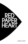 Red Paper Heart by Sarah Xerta