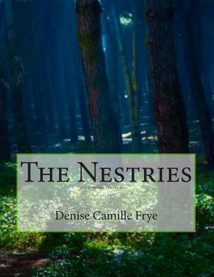 The Nestries: A fairytale for all ages