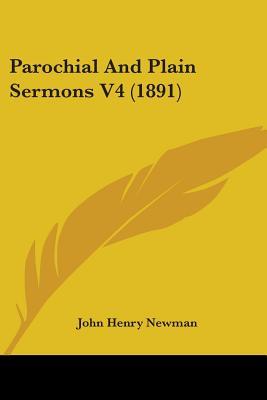 Parochial And Plain Sermons V4 (1891)