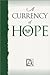 A Currency of Hope