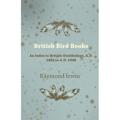 British Bird Books An Index To British Ornithology Ad - 