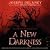 A New Darkness