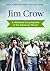 Jim Crow: A Historical Encyclopedia of the American Mosaic