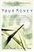 Your Money