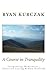 A Course in Tranquility: Integrating Meditation, Effective Living, and Non Dualism