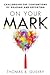 On Your Mark: Challenging the Conventions of Grading and Reporting (A book for K-12 assessment policies and practices) (Essentials for Principals)