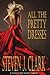 All The Pretty Dresses (Cass Rosier/Sam Martin)