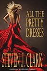 All The Pretty Dresses (Cass Rosier/Sam Martin)