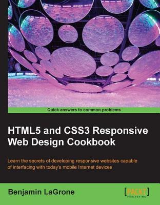 Html5 and Css3 Responsive Web Design Cookbook (Kindle Edition)