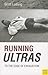 Running Ultras by Sott Ludwig
