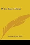 O, the Brave Music
