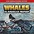 Whales in American History (How Animals Shaped History)