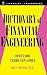 Dictionary of Financial Engineering