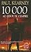 10 000 Au Coeur de L'Empire by Paul Kearney
