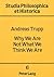 Why We Are Not What We Think We Are: A New Approach to the Nature of Personal Identity and of Time (Studia philosophica et historica)