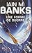Une forme de guerre by Iain M. Banks