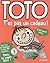 Toto T'Es Pas Un Cadeau