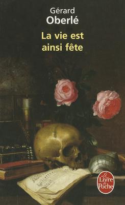 La Vie Est Ainsi Fete