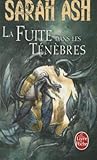La Fuite dans les ténèbres