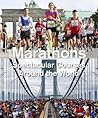 Marathons: Spectacular Courses Around the World