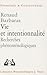 Vie Et Intentionnalite: Recherches Phenomenologiques (Problèmes & Controverses) (French Edition)
