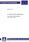 Im Halbschatten Mephistos: Literarische Teufelsgestalten von 1750 bis 1850 (Europäische Hochschulschriften / European University Studies / Publications Universitaires Européennes) (German Edition)