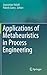 Applications of Metaheuristics in Process Engineering