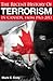 The Recent History of Terrorism in Canada, from 1963-2013