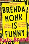 Brenda Monk is Funny by Katy Brand