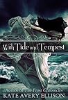 With Tide and Tempest by Kate Avery Ellison