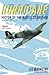 Hurricane: Victor of the Battle of Britain