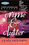Crime and Clutter Crime and Clutter