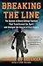 Breaking the Line: The Seas...