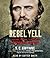 Rebel Yell: The Violence, Passion and Redemption of Stonewall Jackson