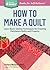 How to Make a Quilt: Learn ...