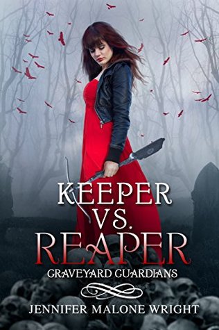 Keeper vs. Reaper (Graveyard Guardians, #1)