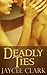 Deadly Ties (Deadly, #2)