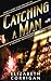 Catching a Man (Valeriel In...