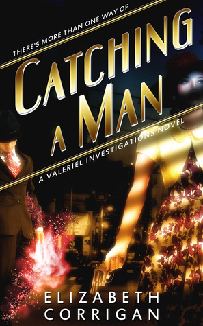 Catching a Man (Valeriel Investigations #1)