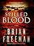 Spilled Blood by Brian Freeman