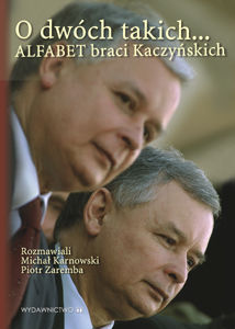 O dwóch takich... Alfabet braci Kaczyńskich