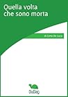 Quella volta che sono morta