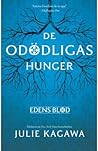 De odödligas hunger by Julie Kagawa