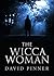 The Wicca Woman by David Pinner