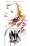 Ink by Amanda Sun