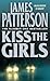 Kiss the Girls (Alex Cross, #2)
