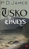 Usko ja epäilys (Adam Dalgliesh, #11)