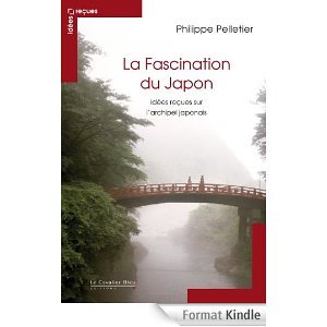 La fascination du Japon : idées reçues sur l'archipel japonais (Paperback)